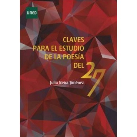 CLAVES PARA EL ESTUDIO DE LA POESÍA DEL 27