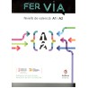 FER VIA. VALENCIÀ A1 i A2