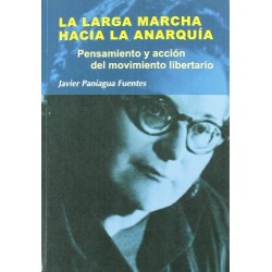 LA LARGA MARCHA HACIA LA ANARQUÍA