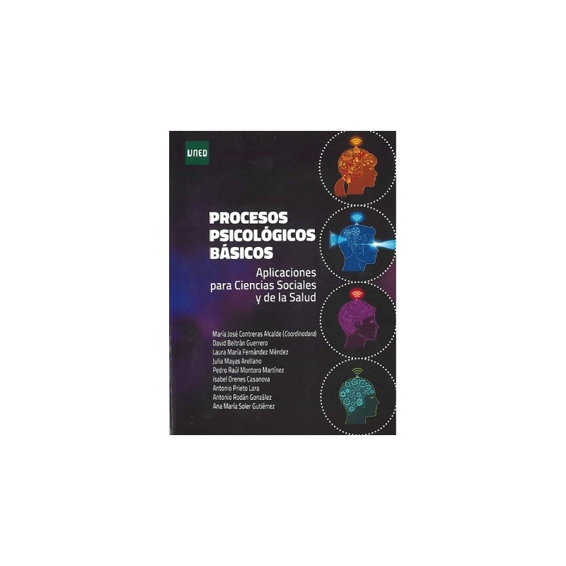 PROCESOS PSICOLÓGICOS BASICOS. APLICACIONES PARA CIENCIAS SOCIALES Y DE LA SALUD