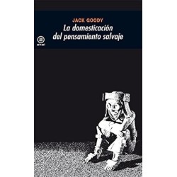 LA DOMESTICACIÓN DEL PENSAMIENTO SALVAJE