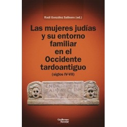 LAS MUJERES JUDÍAS Y SU ENTORNO FAMILIAR EN EL OCCIDENTE TARDOANTIGUO