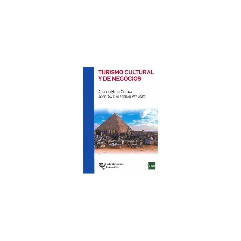 TURISMO CULTURAL Y DE NEGOCIOS