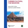 TURISMO CULTURAL Y DE NEGOCIOS