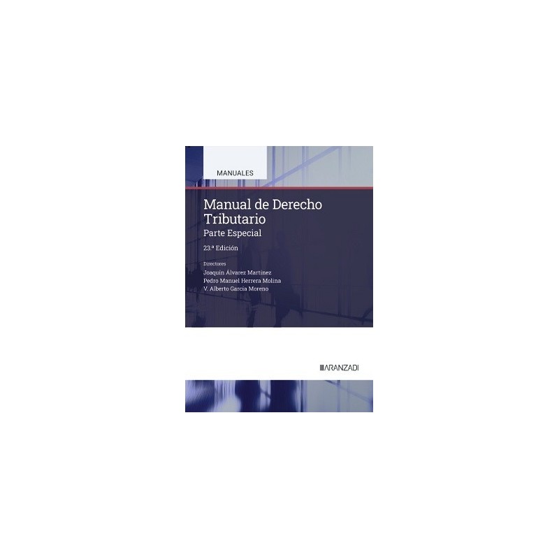 MANUAL DE DERECHO TRIBUTARIO. PARTE ESPECIAL (EDIC.2026)