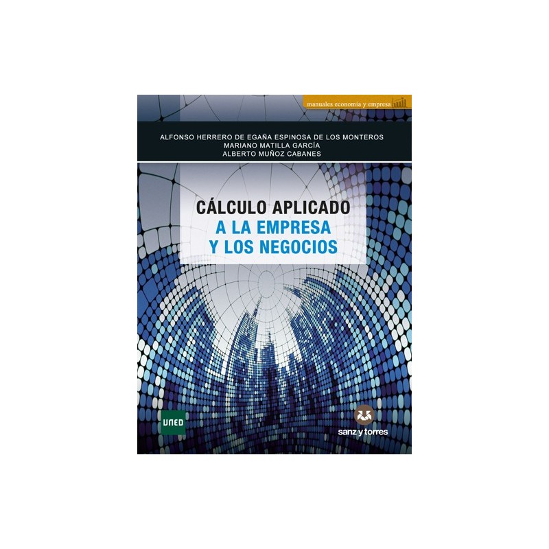 CALCULO APLICADO A LA EMPRESA Y LOS NEGOCIOS