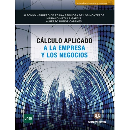 CALCULO APLICADO A LA EMPRESA Y LOS NEGOCIOS