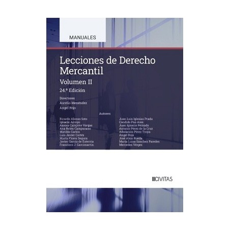 LECCIONES DE DERECHO MERCANTIL VOLUMEN II (nueva edición curso 2024-25)