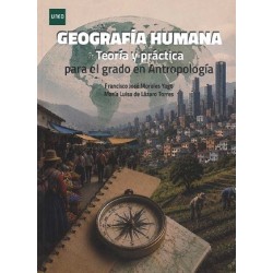 GEOGRAFÍA HUMANA. TEORÍA Y PRÁCTICA