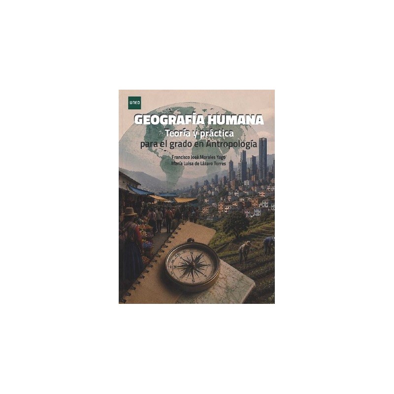 GEOGRAFÍA HUMANA. TEORÍA Y PRÁCTICA