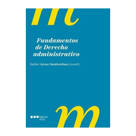 FUNDAMENTOS DE DERECHO ADMINISTRATIVO (novedad curso 2019-20)