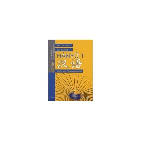 Hanyu 1-chino para Hispanohablantes (incluye Cuaderno de Ejercicios) Cuid A1-a1