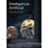 INTELIGENCIA ARTIFICIAL: TÉCNICAS, MÉTODOS Y APLICACIONES