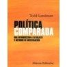 POLÍTICA COMPARADA: una introducción a su objeto y métodos de investigación