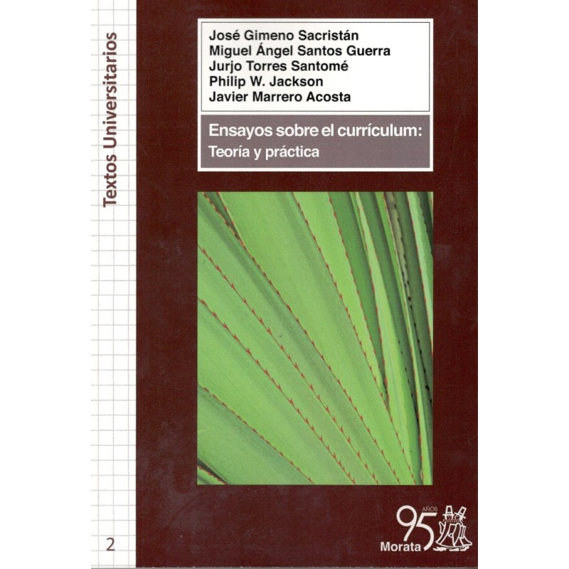 ENSAYOS SOBRE EL CURRÍCULUM. TEORÍA Y PRÁCTICA