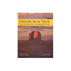 CIENCIAS DE LA TIERRA. UNA INTRODUCCIÓN A LA GEOLOGÍA FÍSICA. VOL II