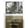 LA ÉTICA PROTESTANTE Y EL ESPÍRITU DEL CAPITALISMO