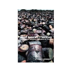 MEDIO AMBIENTE Y SOCIEDAD: LA CIVILIZACIÓN INDUSTRIAL Y LOS LÍMITES DEL PLANETA