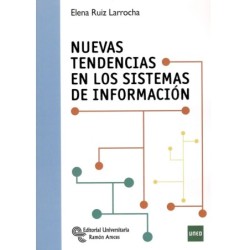 NUEVAS TENDENCIAS DE LOS SISTEMAS DE INFORMACIÓN DE LAS ORGANIZACIONES (nueva edición curso 2017-18)