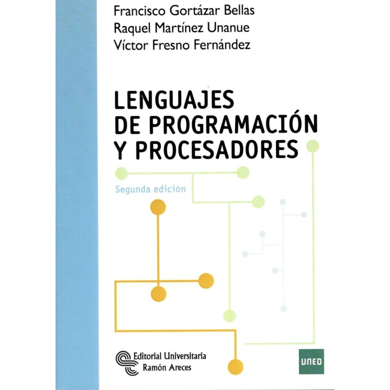 LENGUAJES DE PROGRAMACIÓN Y PROCESADORES (nueva edición curso 2016-17)