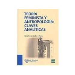 TEORÍA FEMINISTA Y ANTROPOLOGÍA CLAVES ANALÍTICAS