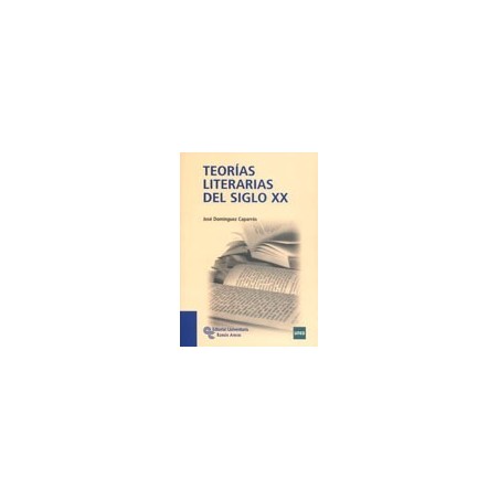 TEORÍAS LITERARIAS DEL SIGLO XX