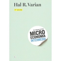 MICROECONOMÍA INTERMEDIA: un enfoque actual