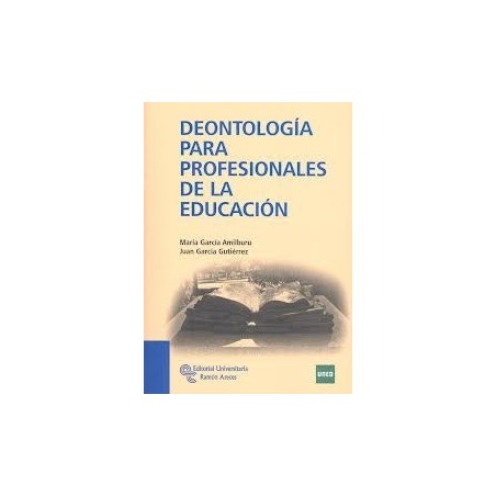 DEONTOLOGÍA PARA PROFESIONALES DE LA EDUCACIÓN