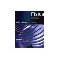 FÍSICA PARA LA CIENCIA Y LA TECNOLOGÍA VOL 2. ELECTRICIDAD Y MAGNETISMO