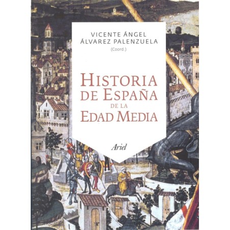 HISTORIA DE ESPAÑA DE LA EDAD MEDIA