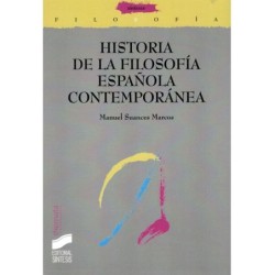 HISTORIA DE LA FILOSOFÍA ESPAÑOLA CONTEMPORÁNEA SIGLOS XIX Y XX