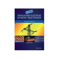 INSTALACIONES ELÉCTRICAS EN MEDIA Y BAJA TENSIÓN