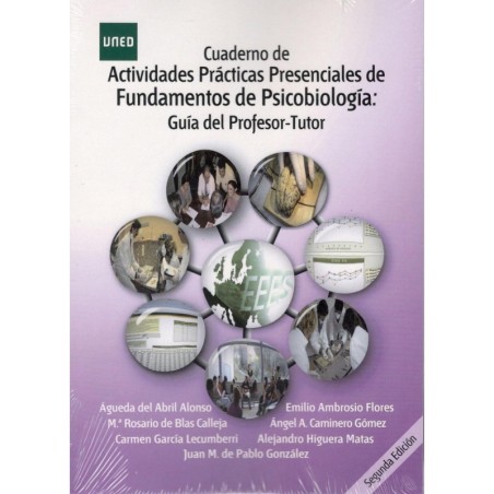 CUADERNO DE ACTIVIDADES PRÁCTICAS PRESENCIALES DE FUNDAMENTOS DE PSICOBIOLOGÍA