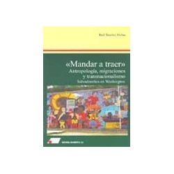 MANDAR A TRAER ANTROPOLOGÍA, MIGRACIONES Y TRANSNACIONALISMOS: salvadodoreños en Washington