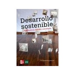 DESARROLLO SOSTENIBLE: PROBLEMÁTICAS, AGENTES Y ESTRATEGIAS