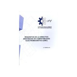 REQUISITOS DE LA DIRECTIVA 2004/108/CEE DE COMPATIBILIDAD ELECTROMAGNÉTICA (EMC)