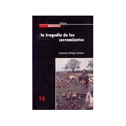 Número 12: La tragedia de los cerramientos. Desarticulación de la comunalidad en la provincia de Granada