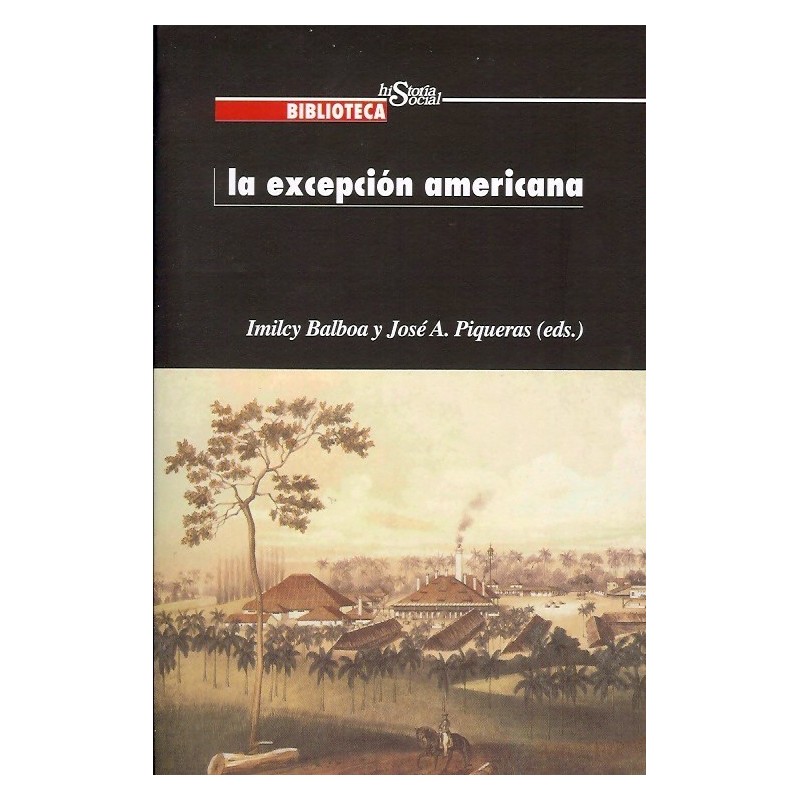 Número 15: La excepción americana. Cuba en el ocaso del imperio continental