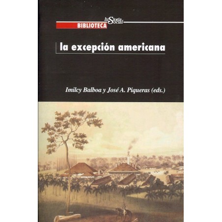 Número 15: La excepción americana. Cuba en el ocaso del imperio continental