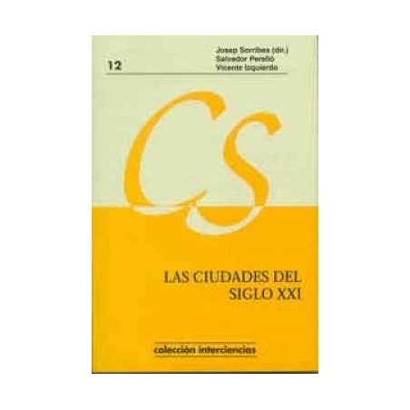 12.Las ciudades del Siglo XXI