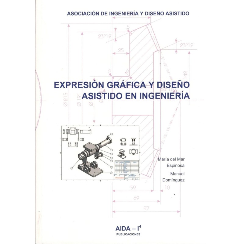 EXPRESIÓN GRÁFICA Y DISEÑO ASISTIDO EN INGENIERÍA