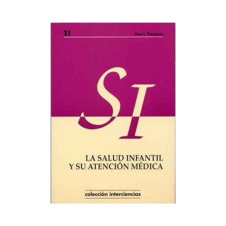 21.La salud infantil y su atención médica.