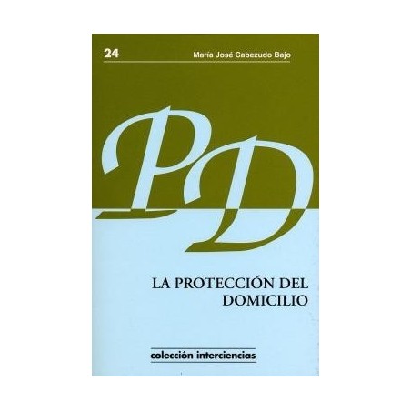 24.La protección del domicilio