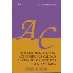 28.Los Centros de Día de Alzheimer y la Calidad de Vida de los Pacientes y sus Familiares