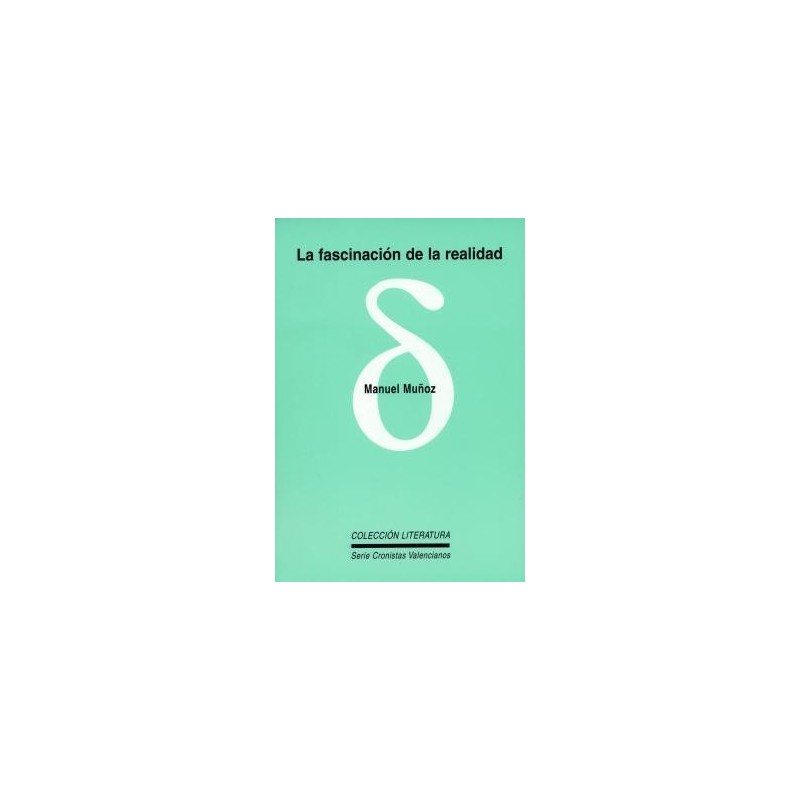 03.La fascinación de la realidad