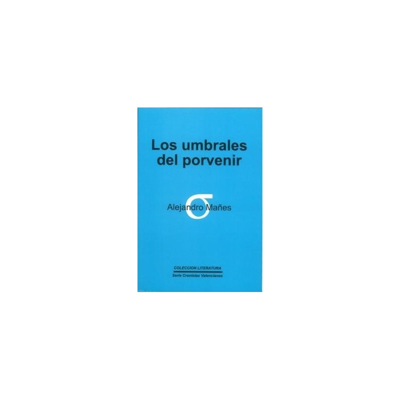 18.Los umbrales del porvenir