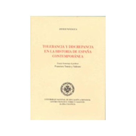 Tolerancia y Discrepancia en la Hiatoria de España Contemporanea