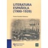 LITERATURA ESPAÑOLA 1900 - 1939