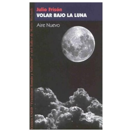 Volar bajo la Luna