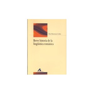 Breve Historia de la Lingüistica Romanica